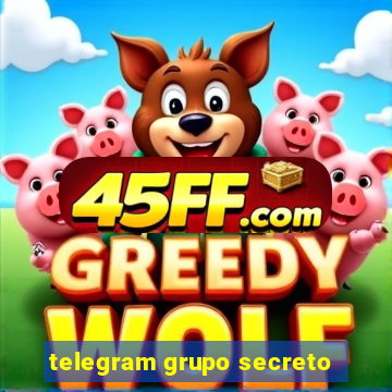 telegram grupo secreto